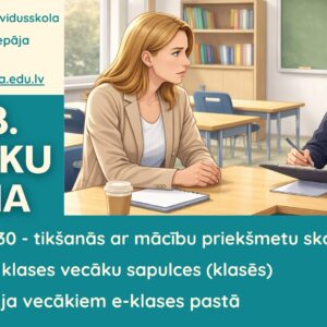 Read more about the article 👨‍👩‍👧‍👦Vecāku diena 3.martā